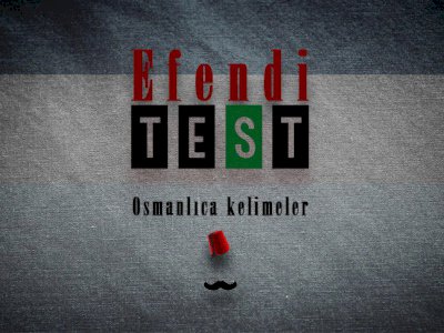 Osmanlı Torunu! Dilini biliyor musun? Haydi teste