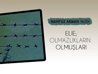 Elie; Olmazlıkların Olmuşları