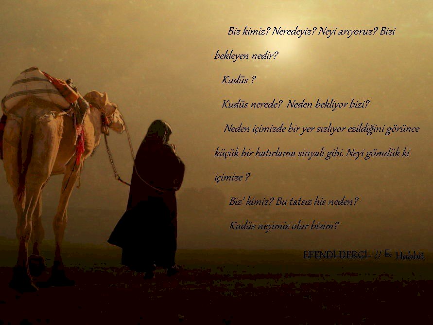 Kudüs Neyimiz Olur Bizim? “Biz” Kimiz?