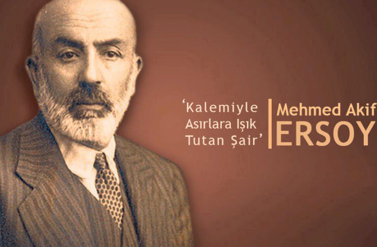 Kalemiyle Asırlara Işık Tutan Şair: Mehmed Akif